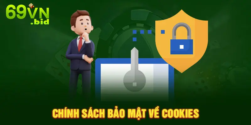 Chính sách bảo mật về Cookies