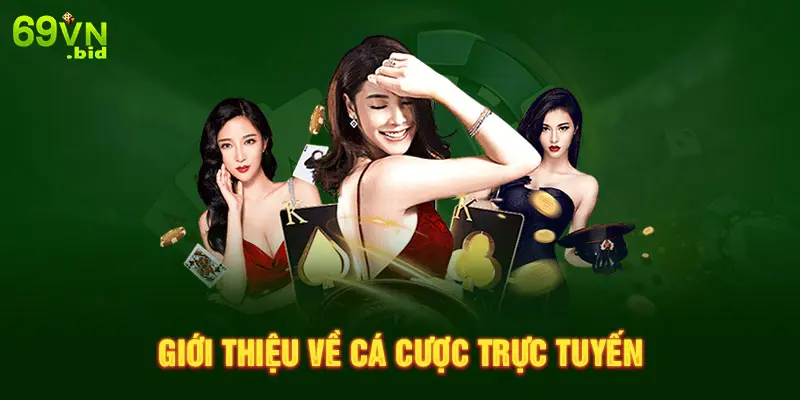 Giới thiệu về cá cược trực tuyến