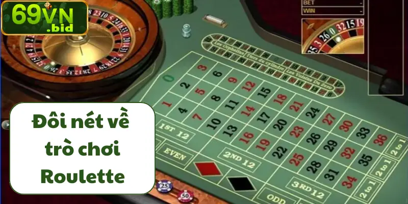 Đôi nét về trò chơi Roulette